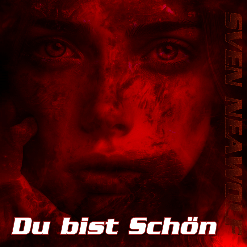 coverimage ... Du bist Schön ... Sven Neawolf