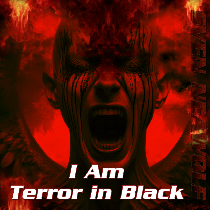 coverimage ... I Am Terror in Black ... Sven Neawolf