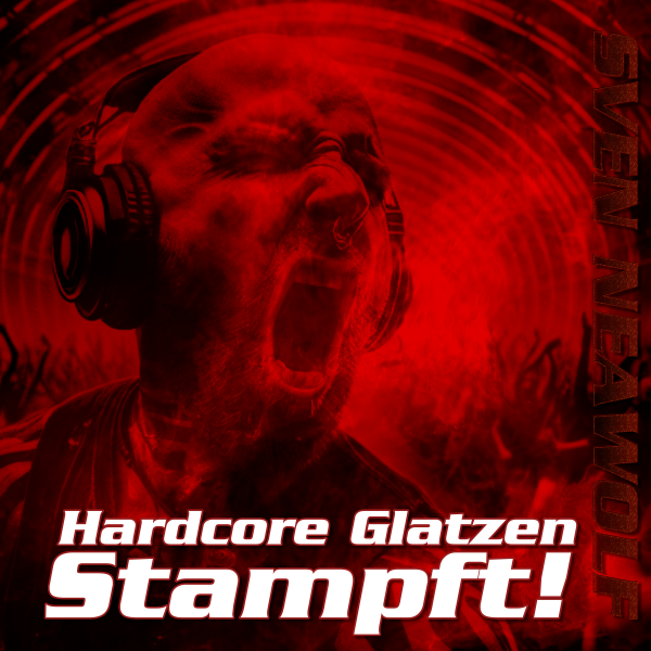 coverimage ... Hardcore Glatzen - stampft! ... Sven Neawolf