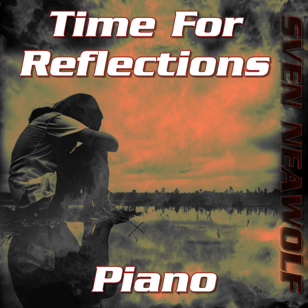 coverimage ... Time For Reflections ... Sven Neawolf